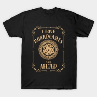 I Love Boardgames And Mead Cool D20 Dice Tabletop RPG T-Shirt